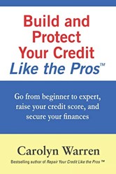 Build and Protect Your Credit Like the Pros