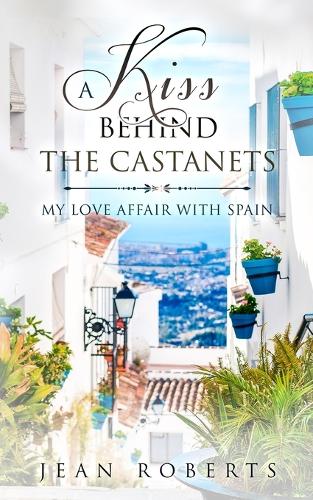 A Kiss Behind the Castanets