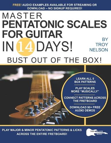 Master Pentatonic Scales For Guitar in 14 Days