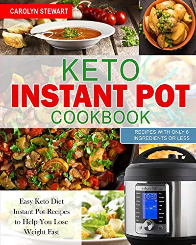 The Keto Instant Pot Cookbook