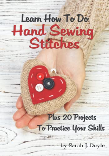 Learn How To Do Hand Sewing Stitches