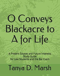 O Conveys Blackacre to A for Life