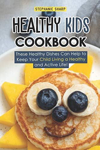 Healthy Kids Cookbook