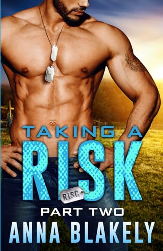 TAKING A RISK, PART TWO (R.I.S.C.)