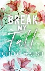 Break my Fall Broken  The Broken Series