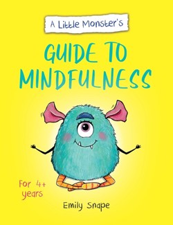A Little Monsters Guide to Mindfulness