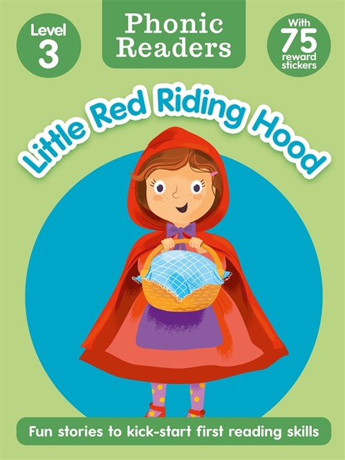 Phonic Readers Age 4-6 Level 3: Little Red Riding Hood