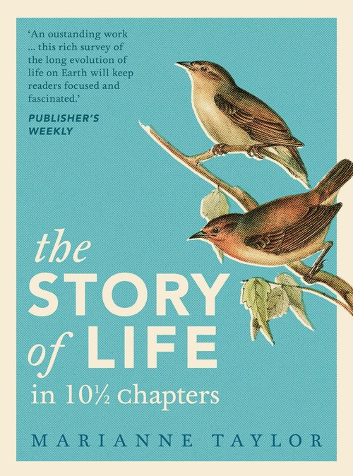 The Story of Life in 10 Chapters