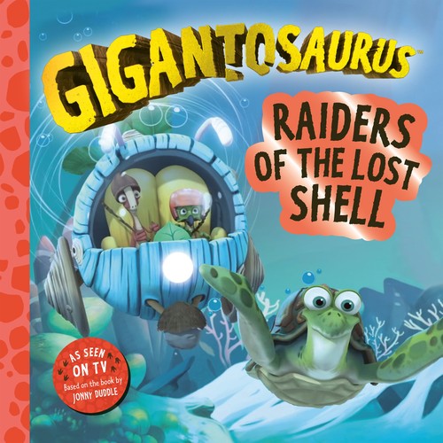 Gigantosaurus  Raiders of the Lost Shell