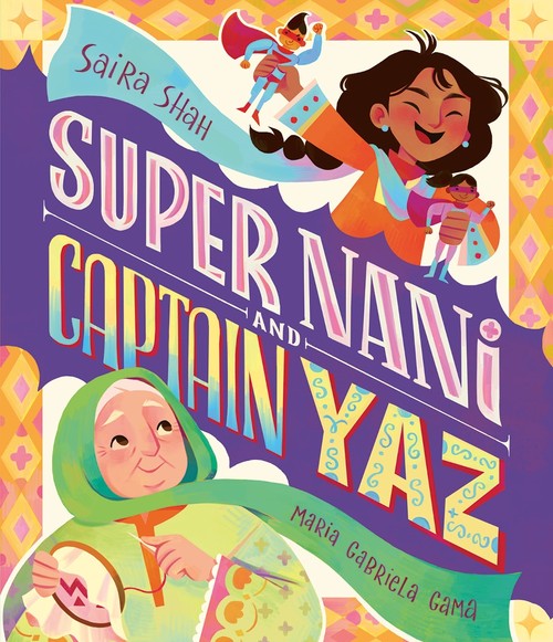 Super Nani and Captain Yaz