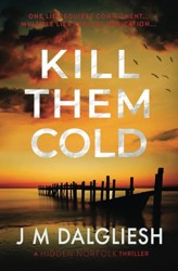 Kill Them Cold