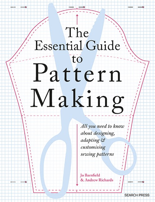 The Essential Guide to Pattern Making