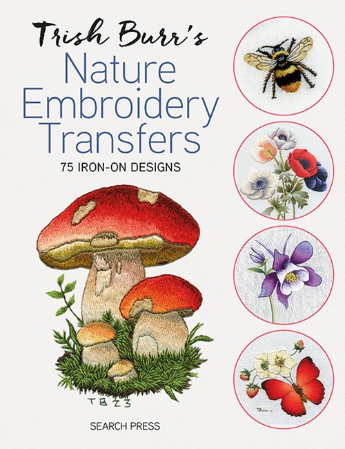 Trish Burrs Nature Embroidery Transfers
