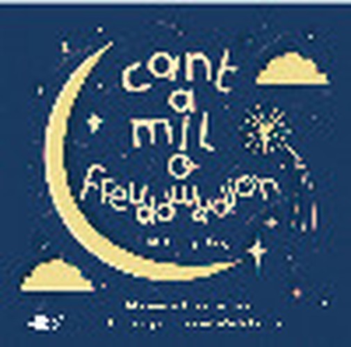 Cant a Mil o Freuddwydion