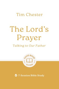 The The Lord's Prayer: Talking to Our Father