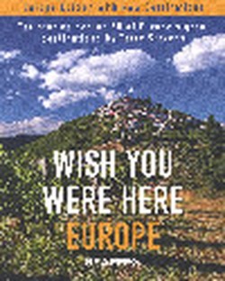 Wish You Were Here: Europe