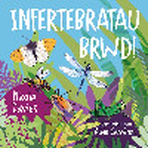 Infertebratau Brwd!