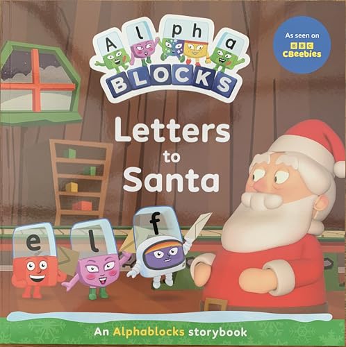 Alphablocks: Letters to Santa - Alphablocks Christmas Picture Story Book