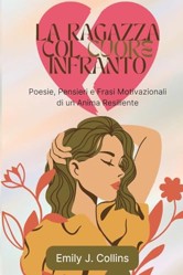 La Ragazza Col Cuore Infranto
