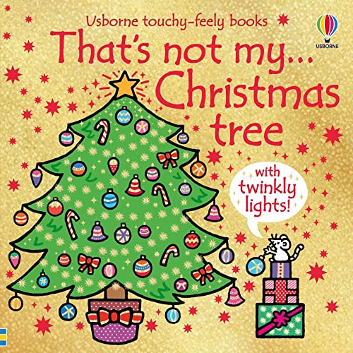 Watt, Fiona - That's Not My Christmas Tree...: A Christmas Book for Babies and Toddlers