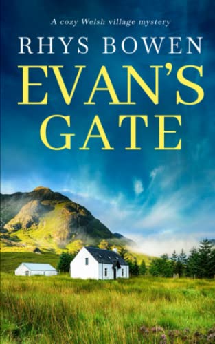 EVAN’S GATE a cozy Welsh village mystery (Constable Evans Cozy Mysteries)