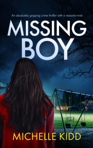 MISSING BOY an absolutely gripping crime thriller with a massive twist (DI Nicki Hardcastle mysteries)