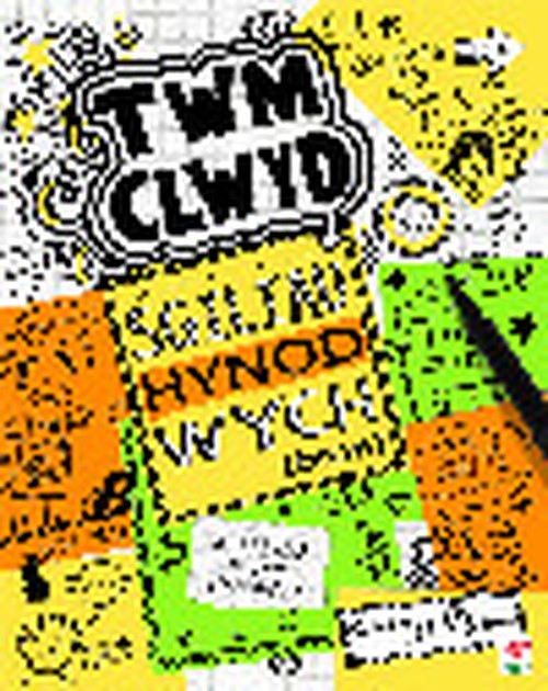Cyfres Twm Clwyd: 9. Sgiliau Hynod Wych