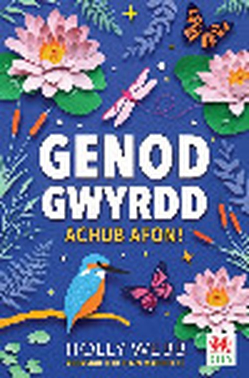 Cyfres Genod Gwyrdd: Achub Afon!