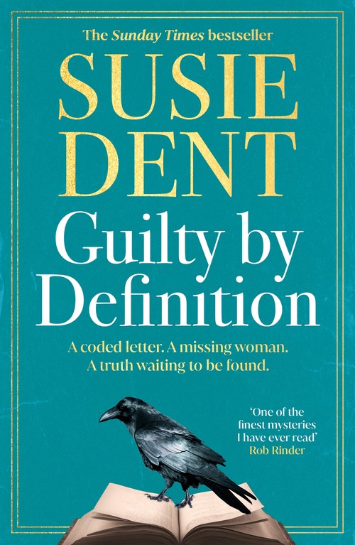 Susie Dent - Guilty by Definition: The instant Sunday Times bestselling linguistic mystery from Britain's wordsmith, Susie Dent