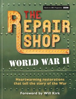 The Repair Shop: World War II
