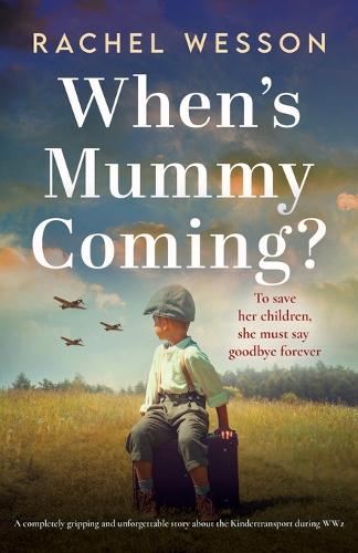 When's Mummy Coming?