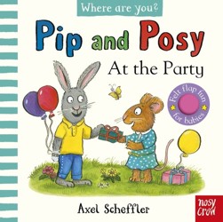 Pip and Posy, Where Are You? At the Party