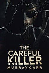 The Careful Killer