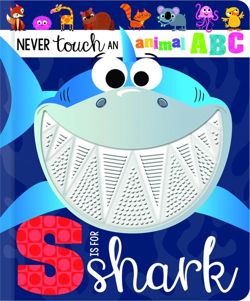 Never Touch an Animal ABC: S is for Shark