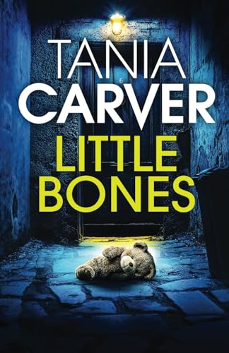 LITTLE BONES a darkly compelling and utterly shocking British killer thriller with a jaw-dropping twist (Brennan & Esposito)