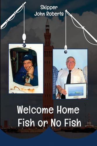 Welcome Home Fish or No Fish