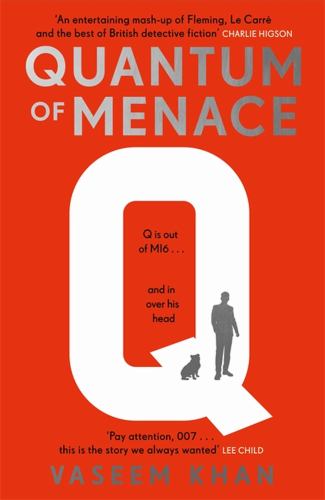 Quantum of Menace: The must-read new James Bond spin-off mystery series (Q Mysteries)