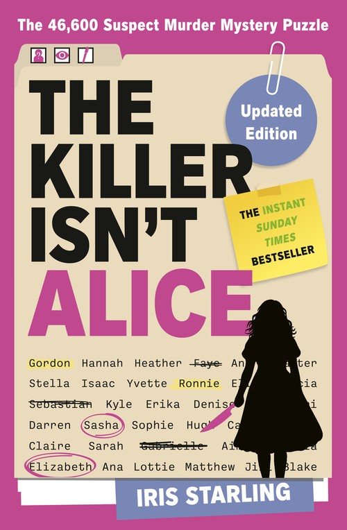 Iris Starling - The Killer Isn’t™ Alice: The 46,600 Suspect Murder Mystery Puzzle