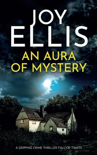 AN AURA OF MYSTERY a gripping crime thriller with a huge twist (Ellie McEwan)
