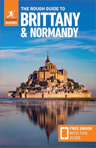 The Rough Guide to Brittany and Normandy: Travel Guide with eBook