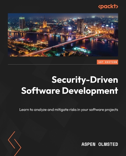 Security-Driven  Software Development