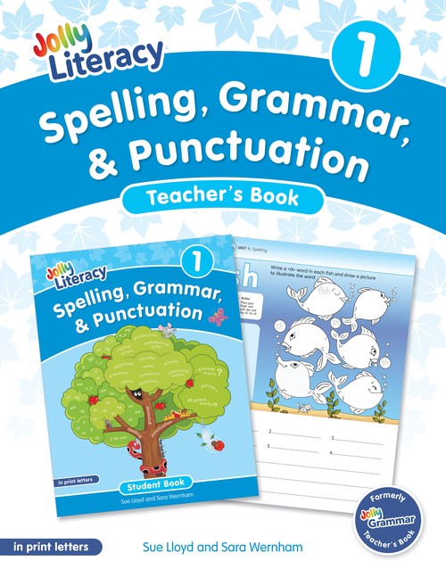 Spelling, Grammar, & Punctuation Teacher’s Book 1