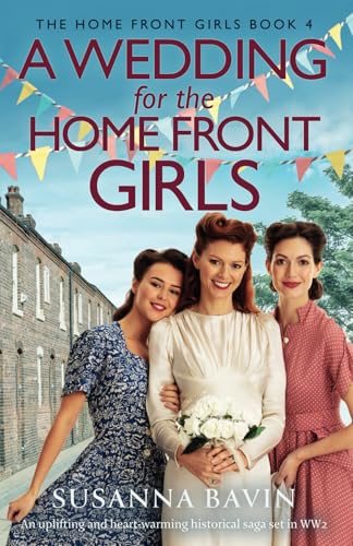 A Wedding for the Home Front Girls