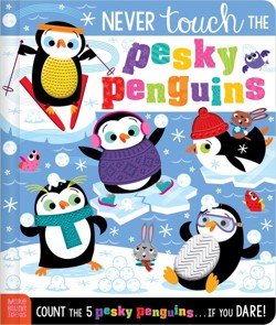 Never Touch the Pesky Penguins
