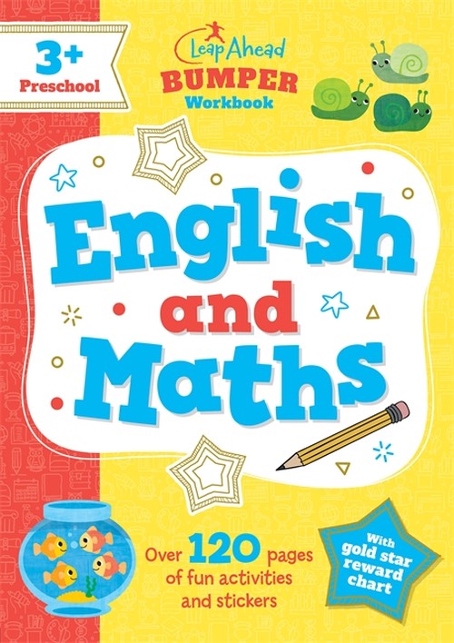 Leap Ahead Bumper Workbook: 3+ English & Maths