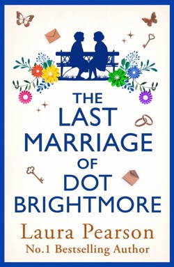 The Last Marriage of Dot Brightmore