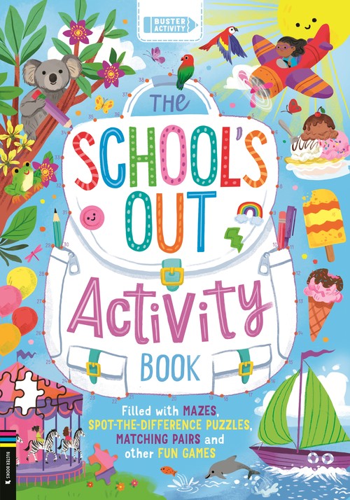 The Schools Out Activity Book