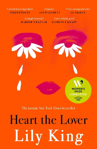 Lily King - Heart the Lover