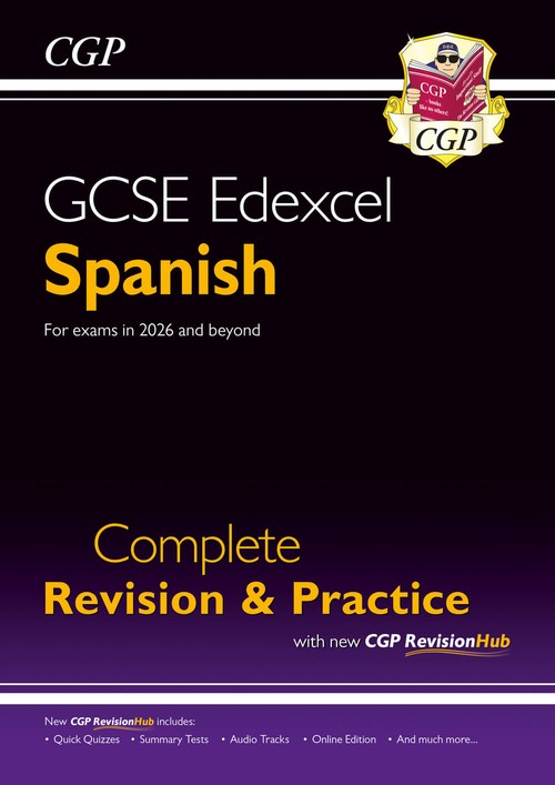 GCSE Spanish Edexcel Complete Revision & Practice with CGP RevisionHub