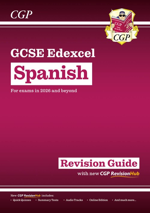 GCSE Spanish Edexcel Revision Guide with CGP RevisionHub
